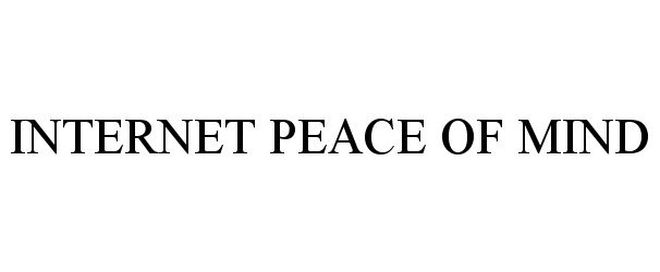 Trademark Logo INTERNET PEACE OF MIND