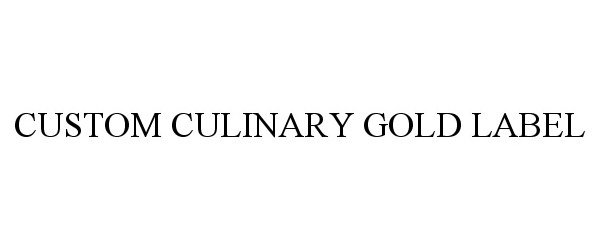  CUSTOM CULINARY GOLD LABEL