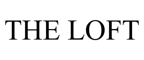 Trademark Logo THE LOFT