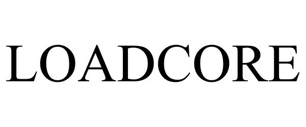 Trademark Logo LOADCORE