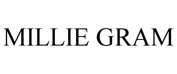 Trademark Logo MILLIE GRAM