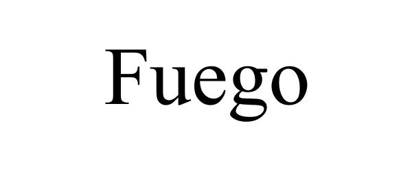 Trademark Logo FUEGO