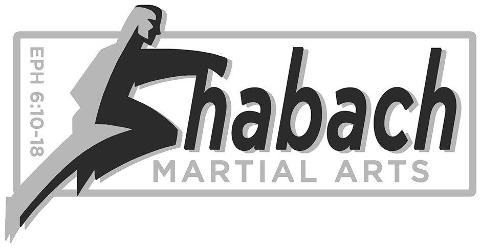  SHABACH MARTIAL ARTS EPH 6:10-18