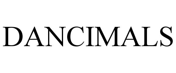 Trademark Logo DANCIMALS