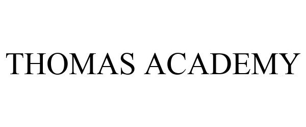  THOMAS ACADEMY