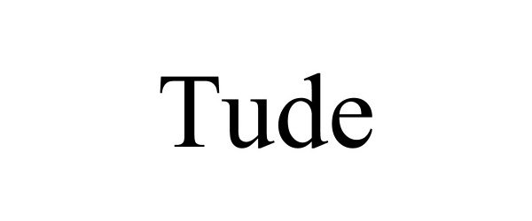 Trademark Logo TUDE
