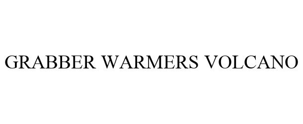 Trademark Logo GRABBER WARMERS VOLCANO