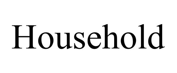 HOUSEHOLD