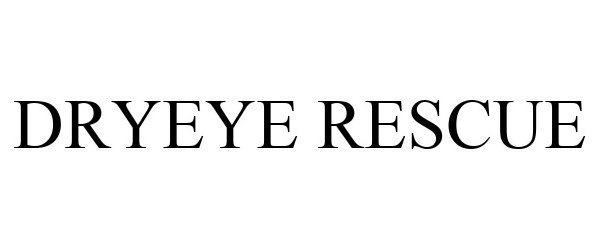  DRYEYE RESCUE