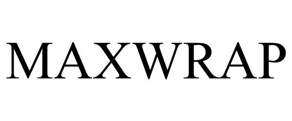 Trademark Logo MAXWRAP