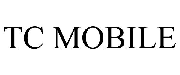 Trademark Logo TC MOBILE