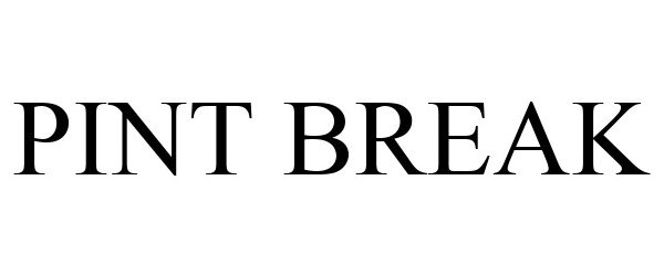 Trademark Logo PINT BREAK