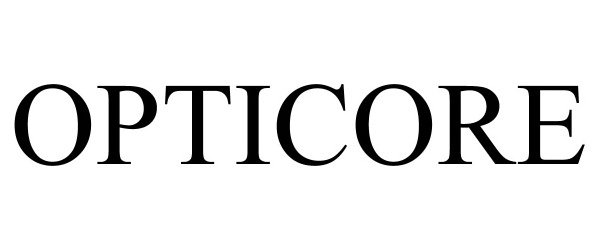 Trademark Logo OPTICORE