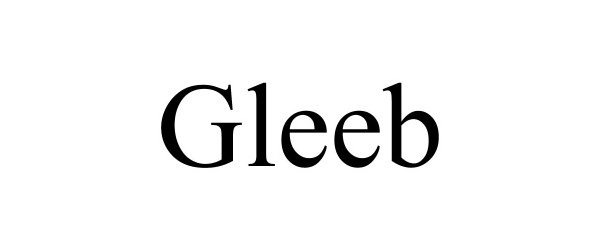 Trademark Logo GLEEB