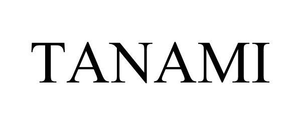 Trademark Logo TANAMI