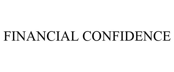 Trademark Logo FINANCIAL CONFIDENCE