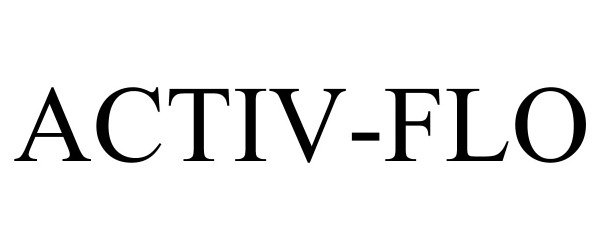 Trademark Logo ACTIV-FLO