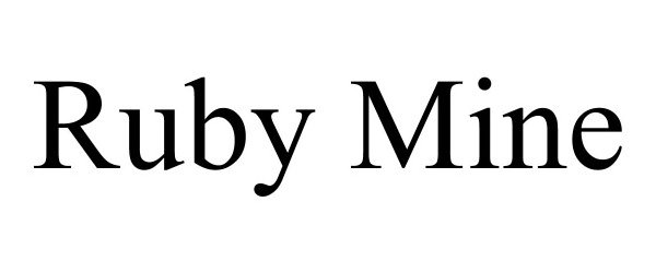 Trademark Logo RUBY MINE