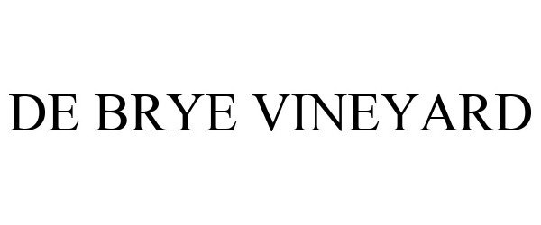  DE BRYE VINEYARD