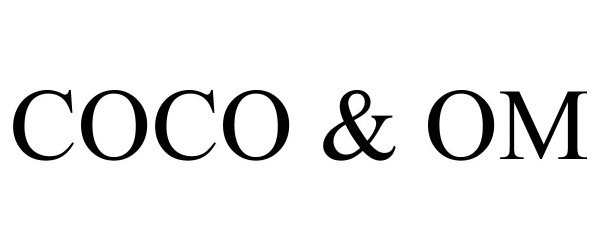 Trademark Logo COCO & OM