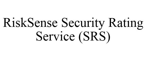  RISKSENSE SECURITY RATING SERVICE (SRS)