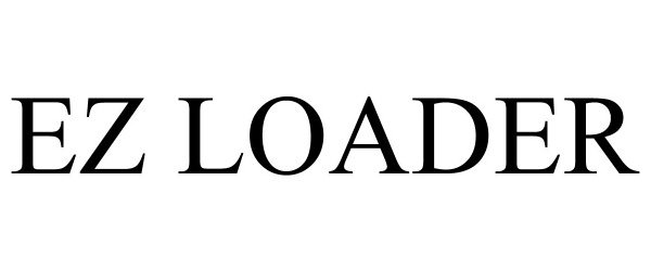 Trademark Logo EZ LOADER