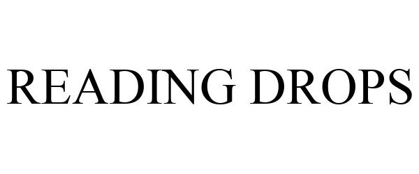 Trademark Logo READING DROPS