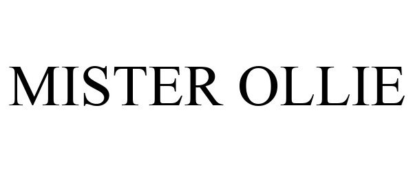 Trademark Logo MISTER OLLIE