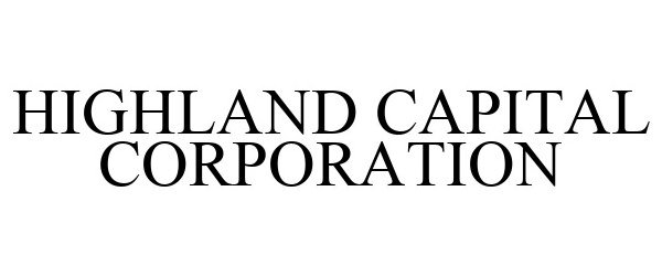  HIGHLAND CAPITAL CORPORATION