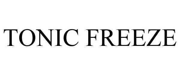 Trademark Logo TONIC FREEZE