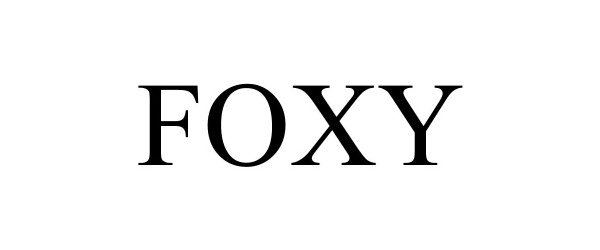 Trademark Logo FOXY