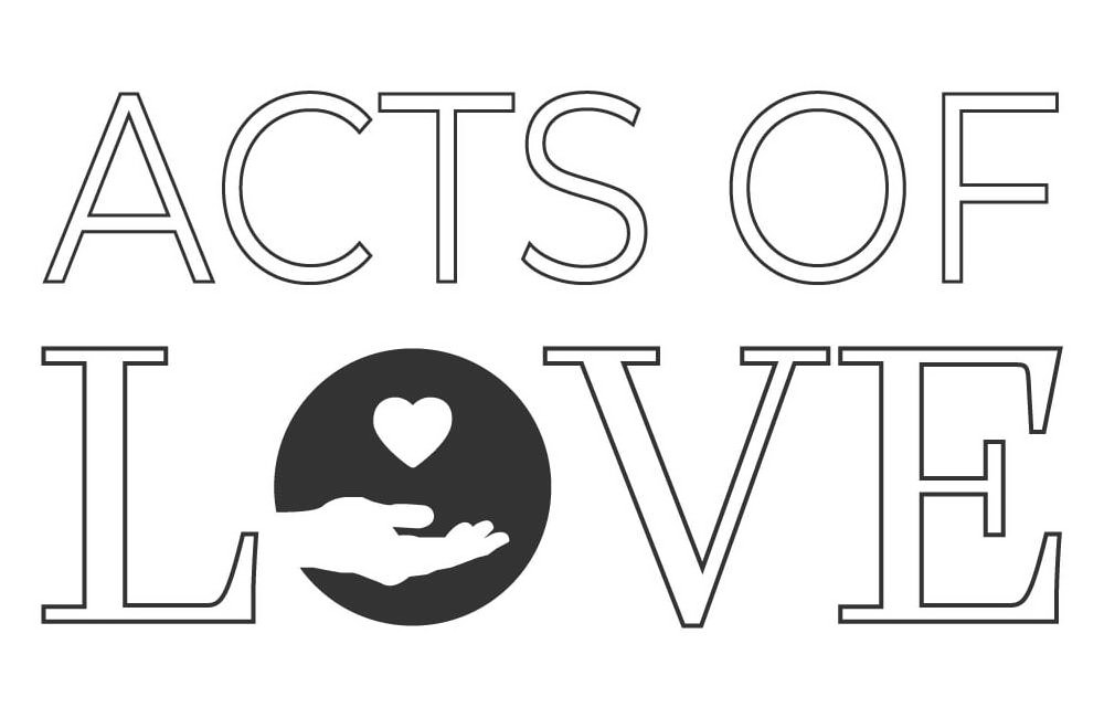 ACTS OF LOVE