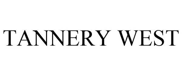  TANNERY WEST