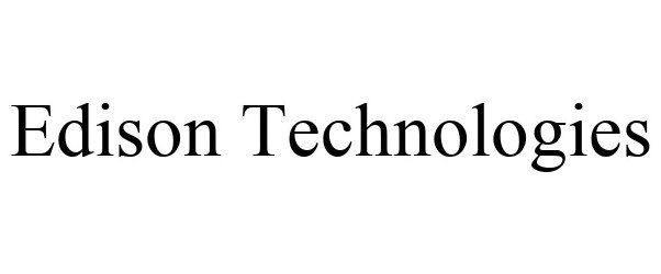 Trademark Logo EDISON TECHNOLOGIES