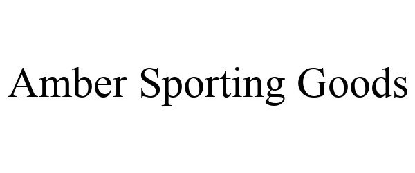 Trademark Logo AMBER SPORTING GOODS