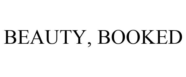  BEAUTY, BOOKED
