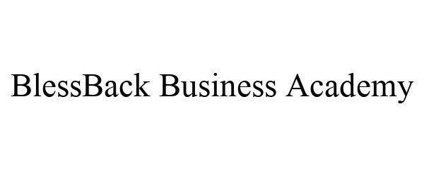 Trademark Logo BLESSBACK BUSINESS ACADEMY