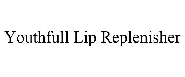Trademark Logo YOUTHFULL LIP REPLENISHER