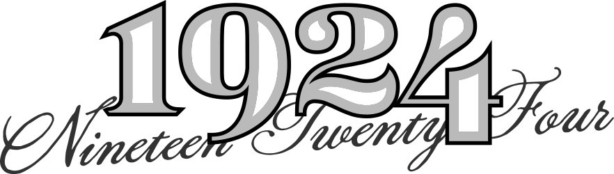  1924 NINETEEN TWENTY FOUR