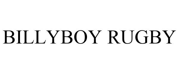 Trademark Logo BILLYBOY RUGBY