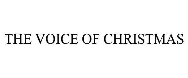  THE VOICE OF CHRISTMAS