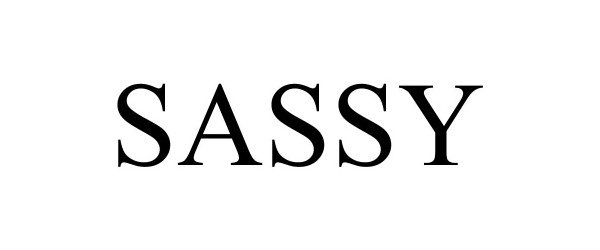 Trademark Logo SASSY