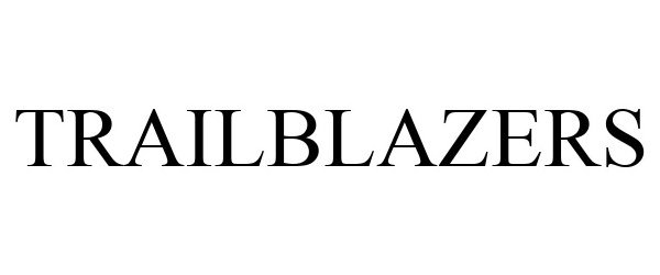 Trademark Logo TRAILBLAZERS