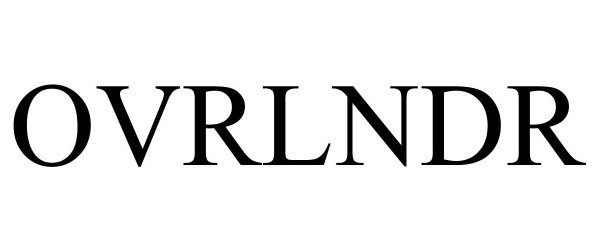 Trademark Logo OVRLNDR