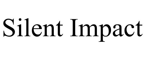 Trademark Logo SILENT IMPACT