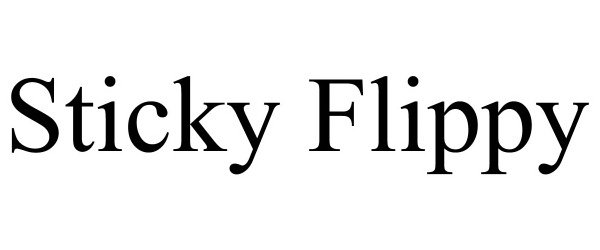 Trademark Logo STICKY FLIPPY