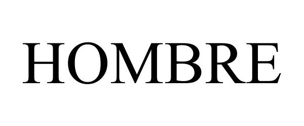 Trademark Logo HOMBRE