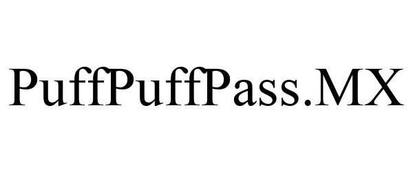 Trademark Logo PUFFPUFFPASS.MX