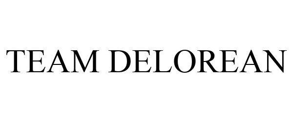 Trademark Logo TEAM DELOREAN