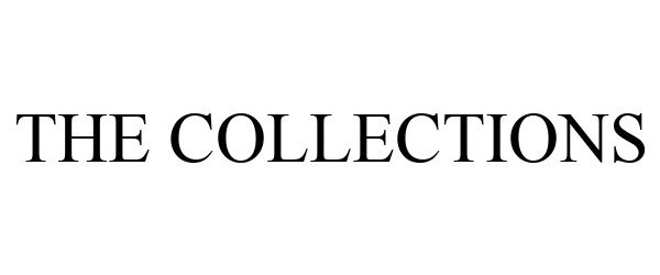  THE COLLECTIONS